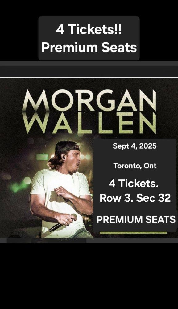 Morgan Wallen. 4 TICKETS!