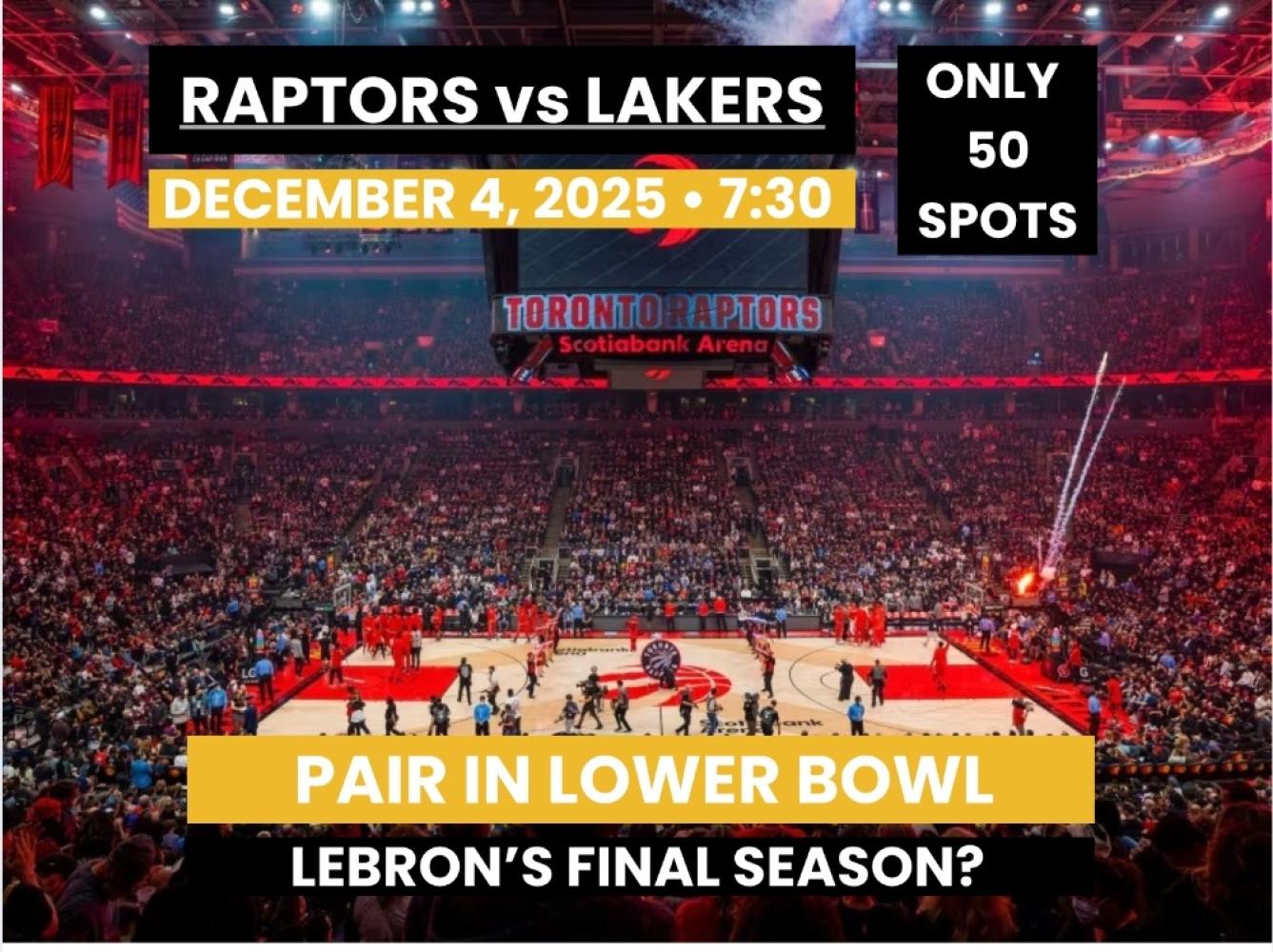 RAPS vs LAKERS LOWER BOWL