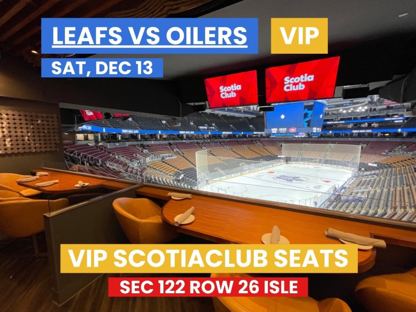VIP LEAFS OILERS CLUB SEATS