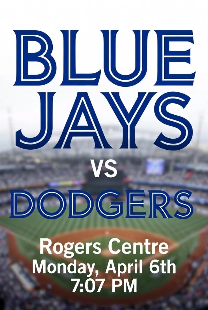 Jays vs Dodgers on April 6